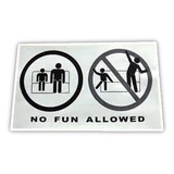 No Fun Allowed WhatsApp Sticker #4